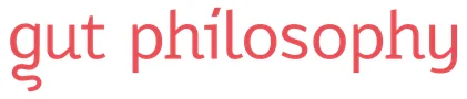 Gut Philosophy